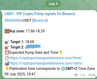 Verify the crypto pump signal confirmation for BANANA on Binance, 09 July 2025, 21:56 Crypto pump signal confirmation: BANANA on Binance, 09 July 2025, 21:56