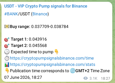 Crypto pump signal proof: Verify BANK on Binance, 11 June 2026, 07:07 Crypto pump signal proof: BANK on Binance, 11 June 2026, 07:07